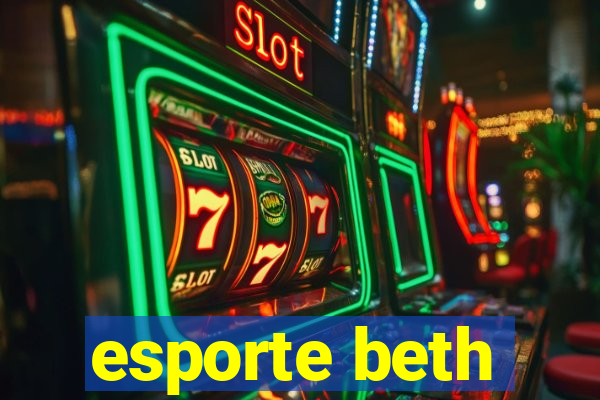 esporte beth